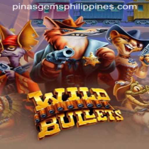 Unleashing the Thrills of WildBullets: A Gamer's Adventure with PINASGEMS